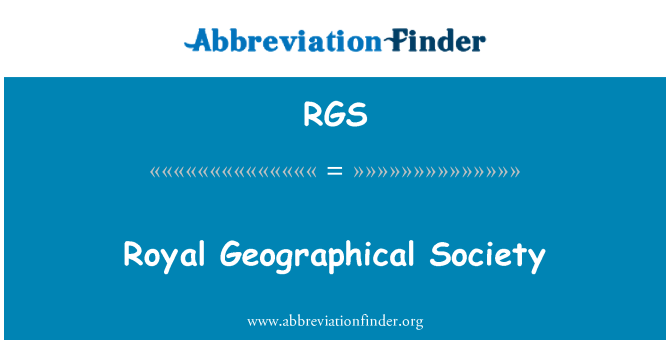 RGS: Royal Geographical Society