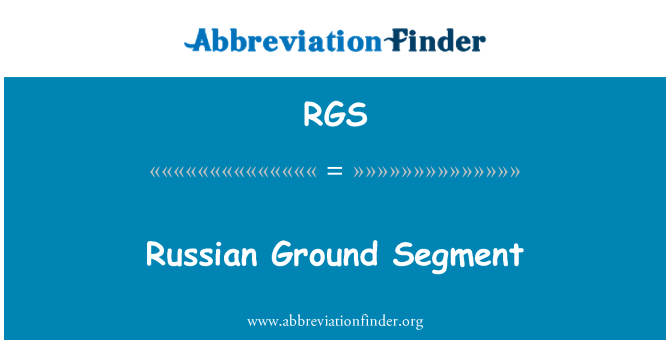 RGS: Russian Ground Segment