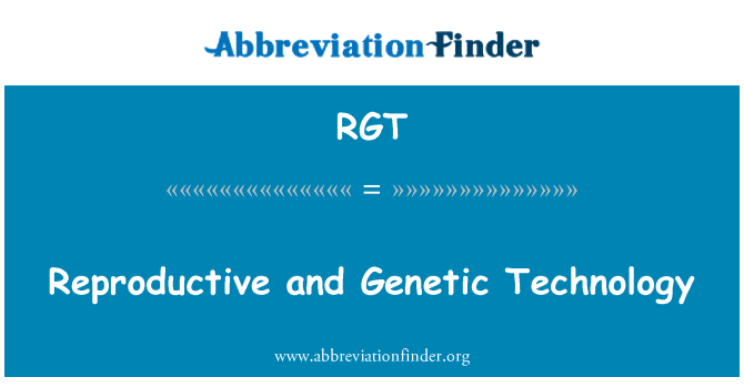 RGT: Reprodukční a genetické technologie