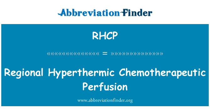 RHCP: Serantau Perfusion penggunaan Hyperthermic
