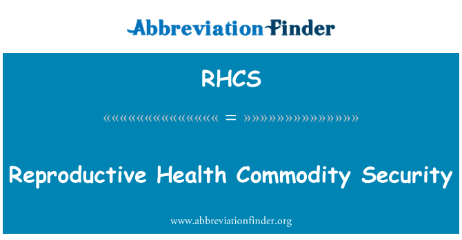 RHCS: Охраны репродуктивного здоровья
