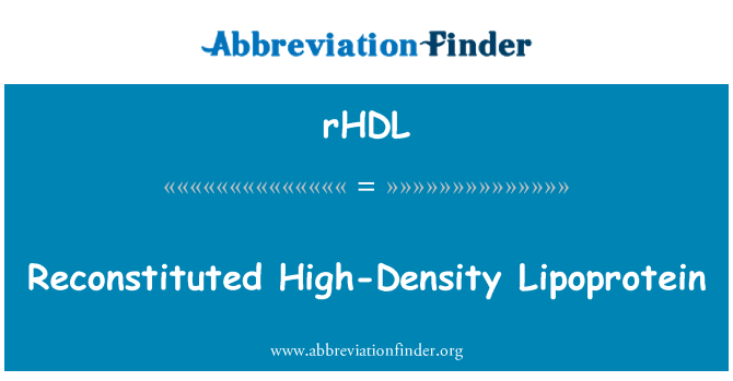 rHDL: Hoàn High-Density Lipoprotein