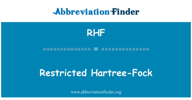 RHF: Eingeschränkt Hartree-Fock