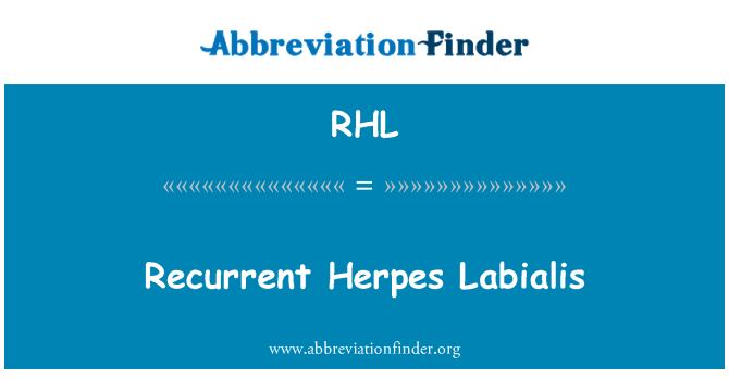 RHL: 재발 성 헤 르 페 스의 Labialis