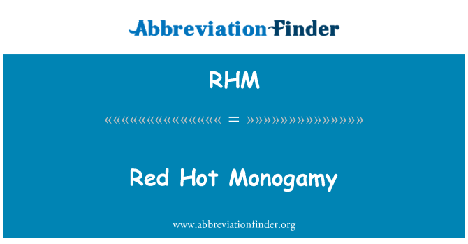 RHM: Crvene vruće monogamija