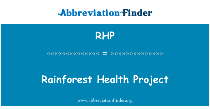 RHP: Projekt zdravje Rainforest