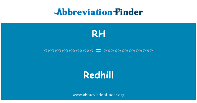 RH: Redhill