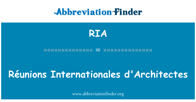 RIA: Réunions Internationales d'Architectes