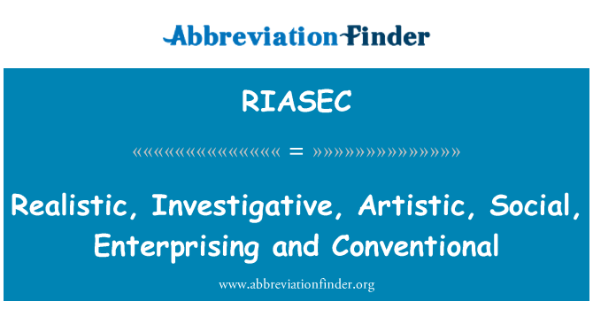 RIASEC: Reyalistik, envestigasyon, ATISTIK, sosyal, Entreprise e egzateman