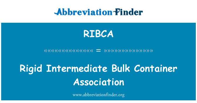 RIBCA: Cymdeithas cynhwysydd swmp canolradd anhyblyg