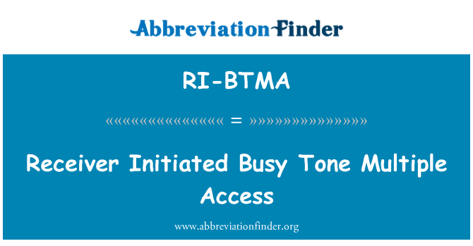 RI-BTMA: Cychwynnodd derbynnydd tôn brysur mynediad lluosog