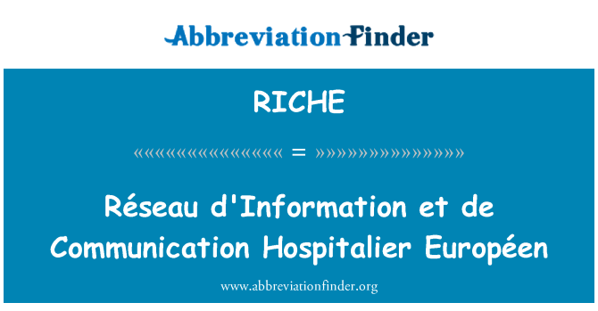 RICHE: Réseau d'Information et de comunicação Hospitalier Européen