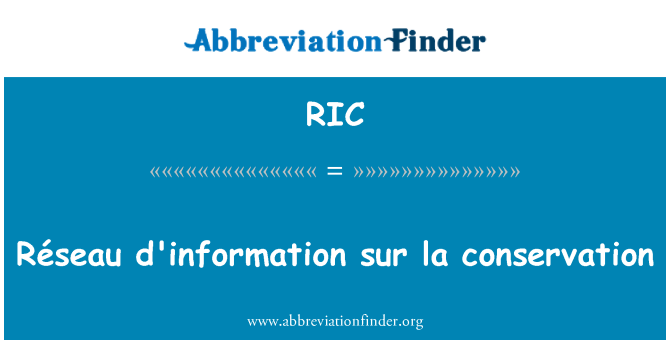 RIC: Réseau d'information sur la conservation