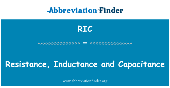 RIC: Rintangan, Inductance dan kemuatan