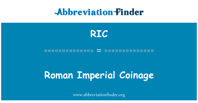 RIC: Roman Imperial Coinage