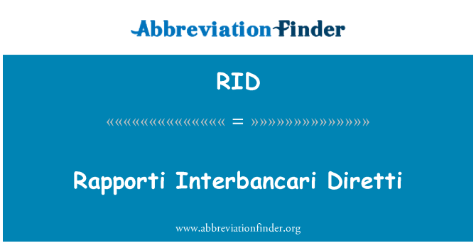 RID: Rapporti Interbancari Diretti