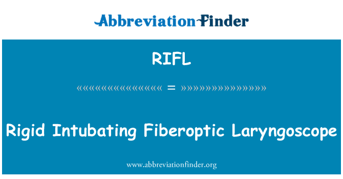 RIFL: 剛性插管纖維喉鏡