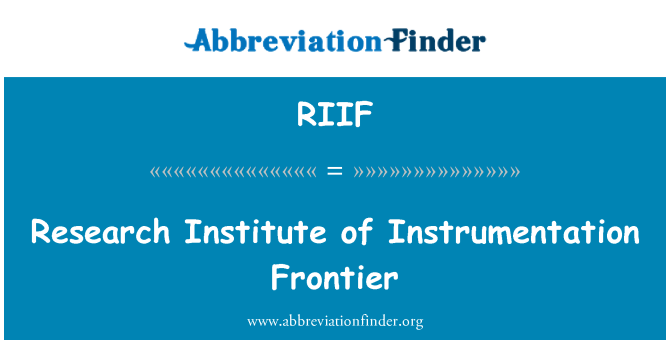 RIIF: מחקר מכון של מכשור הגבול