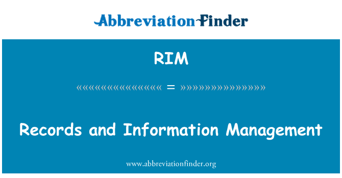 RIM: 记录和信息管理