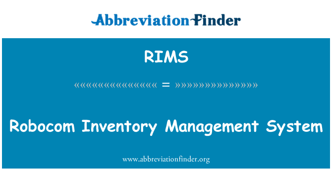 RIMS: Robocom Inventory Management System