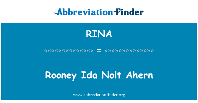 RINA: Rooney Ida Nolt Ahern