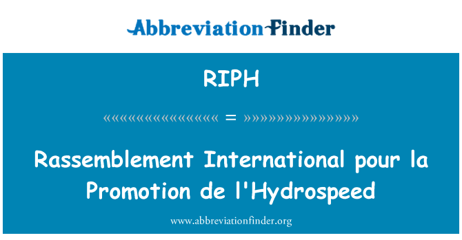RIPH: Rassemblement International pour la Promotion de l'Hydrospeed