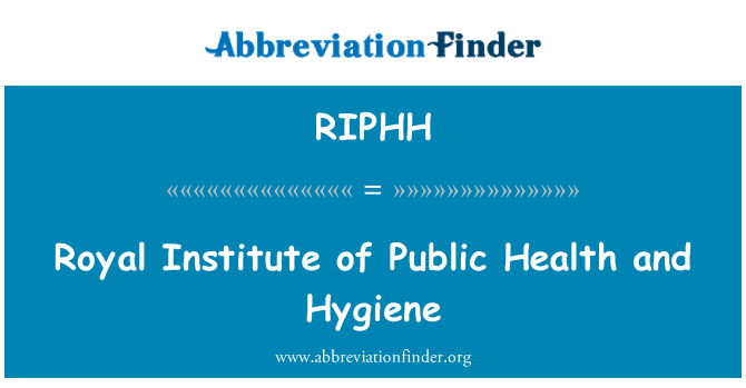 RIPHH: Royal visuomenės sveikatos ir higienos institutas