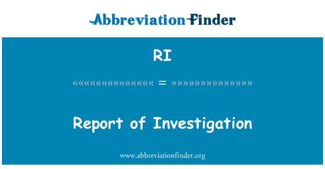 RI: Доклад о расследовании