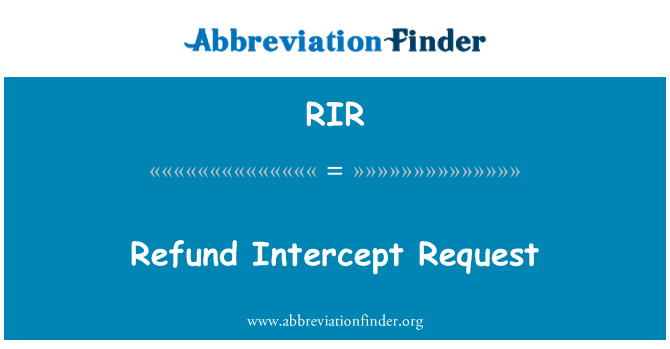 RIR: Solicitud de intercepción de reembolso