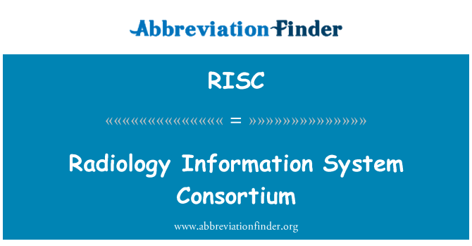RISC: Radioloģijas informācijas sistēmas Consortium