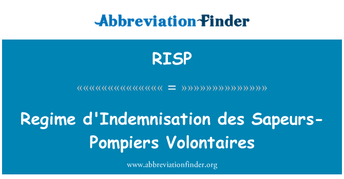 RISP: Režim d'Indemnisation des Sapeurs-Pompiers Volontaires