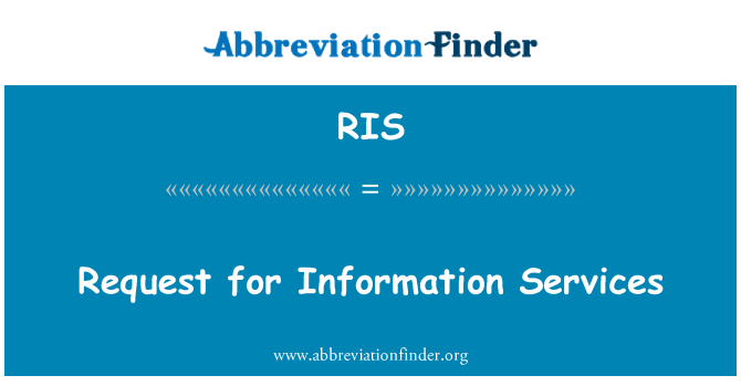 RIS: Request for Information Services
