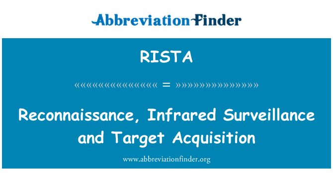 RISTA: Разузнаване, инфрачервено наблюдение и цел придобиване