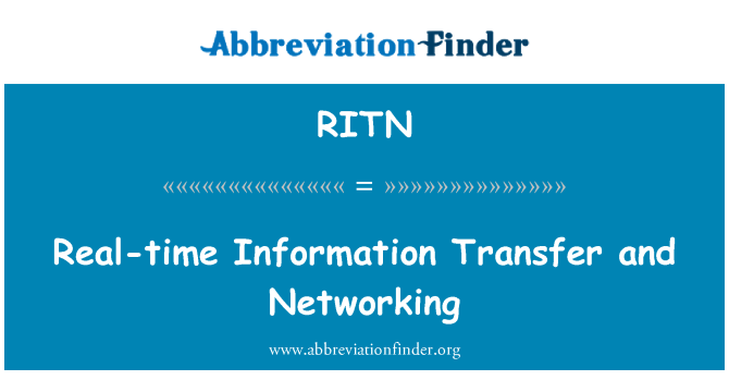 RITN: اصلی وقت معلومات کی منتقلی اور نیٹ ورکنگ