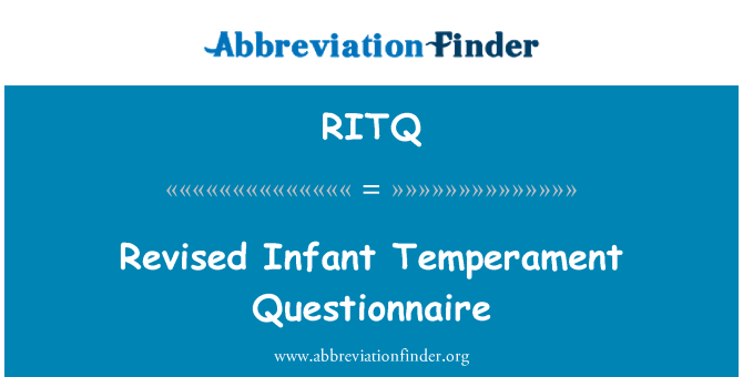 RITQ: 修訂後的幼兒氣質問卷的編制