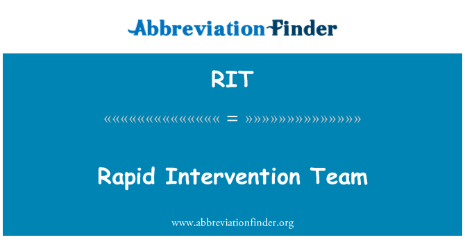 RIT: Rapid Intervention Team