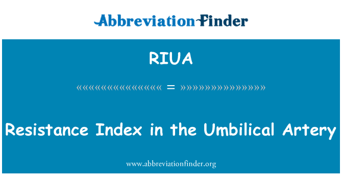 RIUA: Indeks rintangan dalam arteri Umbilical