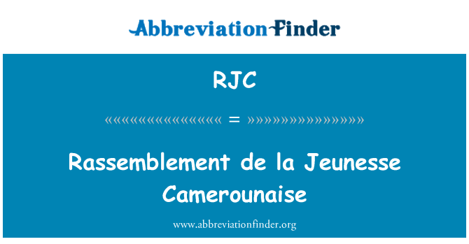 RJC: Rassemblement de la Jeunesse Camerounaise