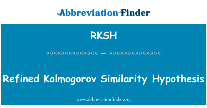 RKSH: Rafine Kolmogorov benzerlik hipotez