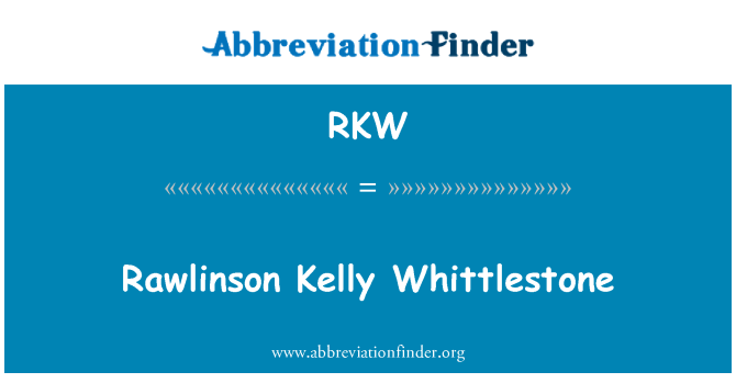 RKW: Rawlinson Кели Whittlestone
