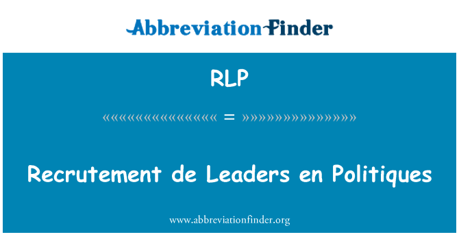 RLP: Recrutement de vezetők en politiques de