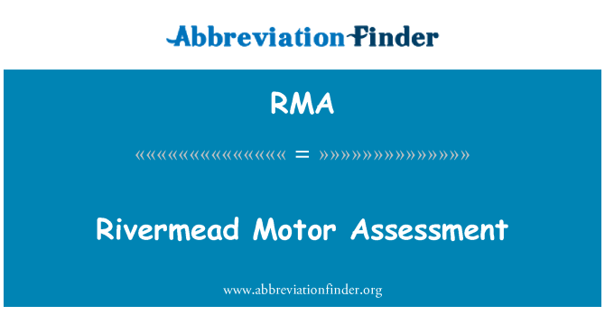 RMA: Rivermead motorinių vertinimo
