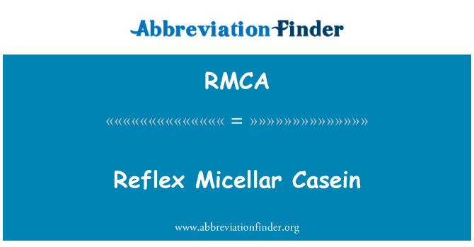 RMCA: Reflex micellaire caseïne