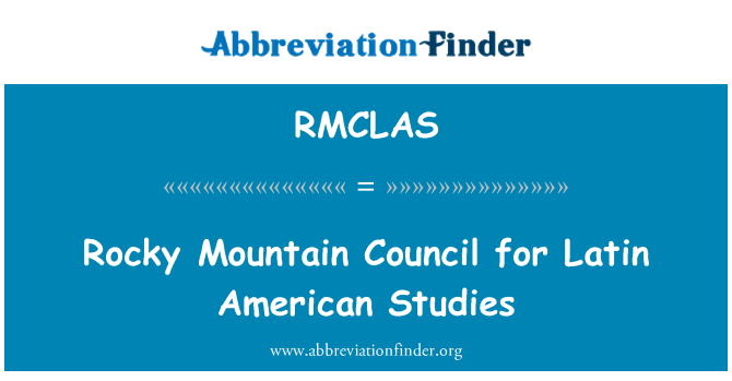 RMCLAS: Rocky Mountain Council for Latin American Studies