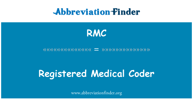 RMC: Registered Medical Coder