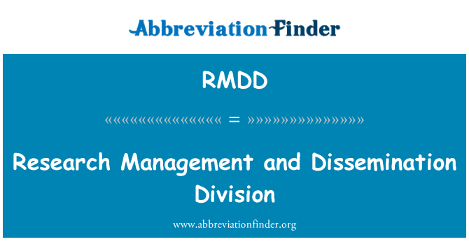 RMDD: Research Management and Dissemination Division