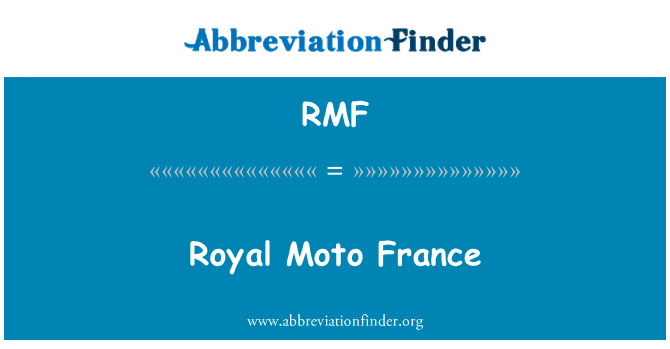 RMF: Royal Moto Frankrig