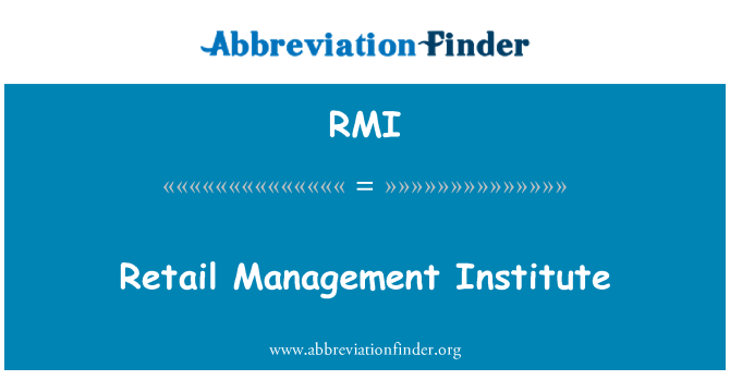 RMI: ریٹیل مینجمنٹ انسٹی ٹیوٹ