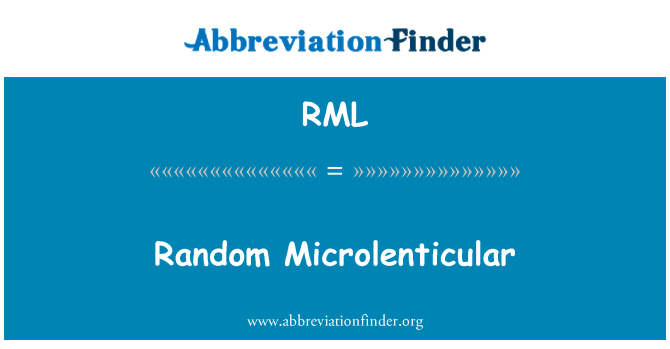 RML: Microlenticular o aza