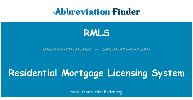 RMLS: Residential Mortgage Licensing System